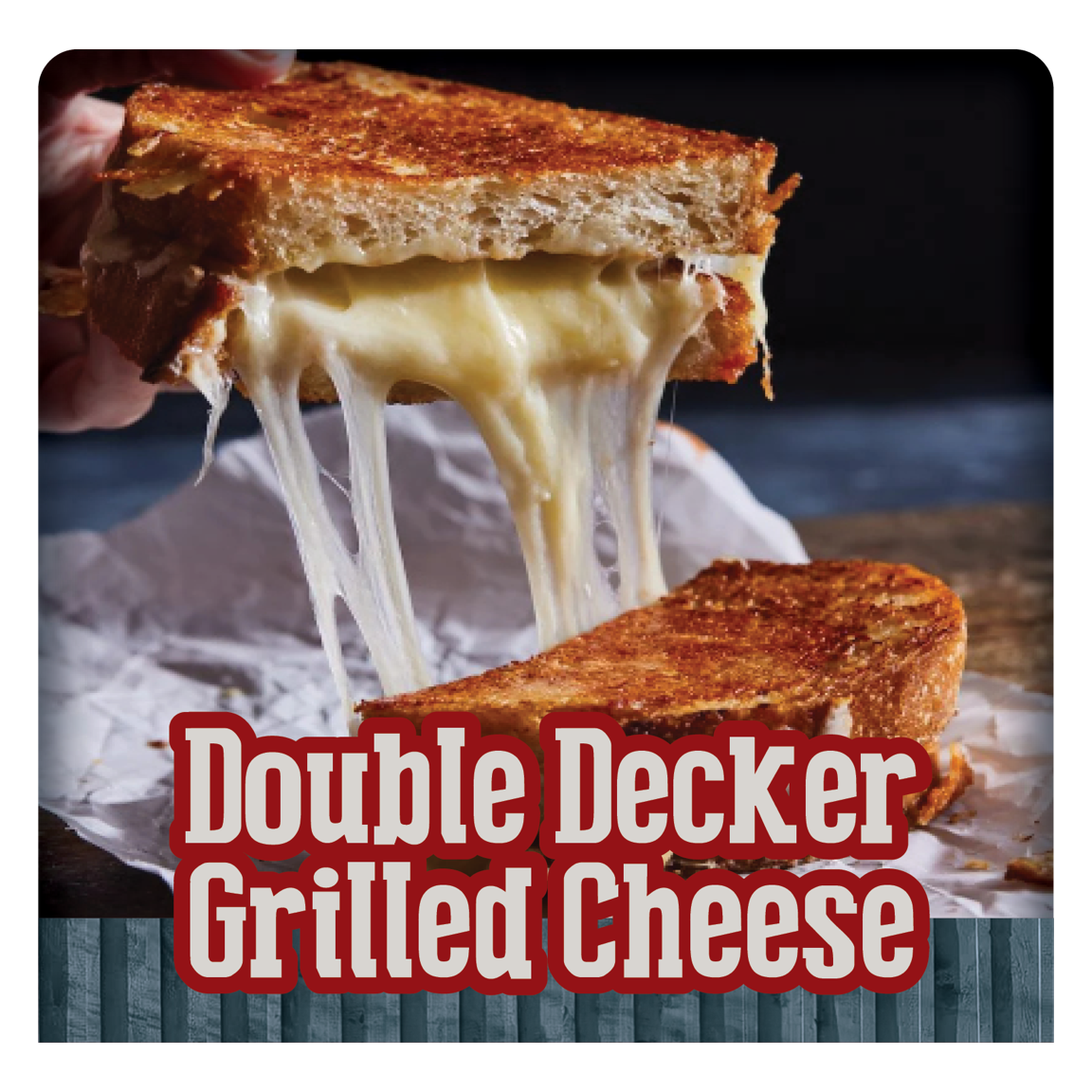 Double Decker Grilled Cheesery-Gourmet grilled cheese sammys.